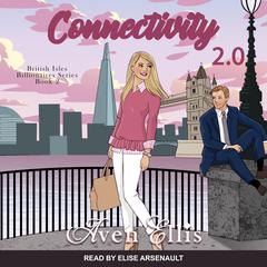Connectivity 2.0 by Aven Ellis audiobook