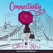 Connectivity by  Aven Ellis audiobook