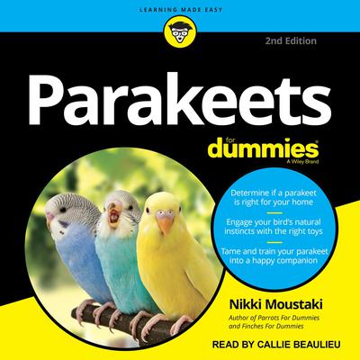 Parakeets For Dummies by Nikki Moustaki audiobook