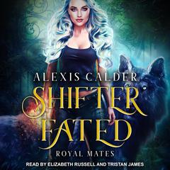 Shifter Fated by Alexis Calder audiobook