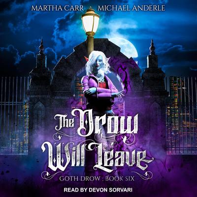 The Drow Will Leave by Michael Anderle audiobook