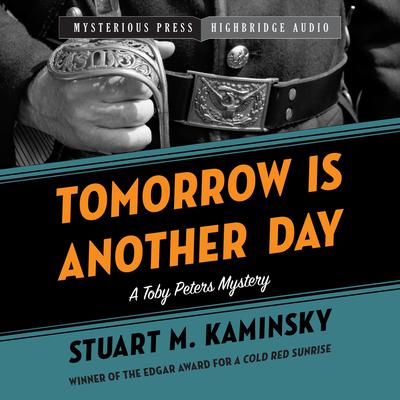 Tomorrow is Another Day by Stuart M. Kaminsky audiobook