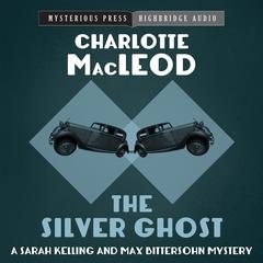 The Silver Ghost by Charlotte MacLeod audiobook