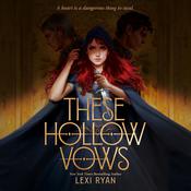 These Hollow Vows by  Lexi Ryan audiobook