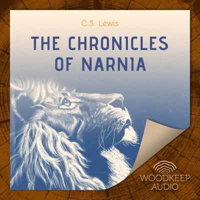 The Chronicles of Narnia: Complete Seven Book Box Set by C. S. Lewis audiobook