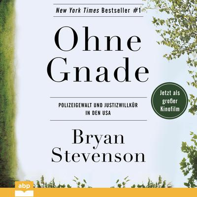 Ohne Gnade by Bryan Stevenson audiobook