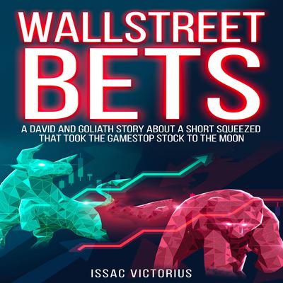 WallstreetBets by Isaac Victorius audiobook