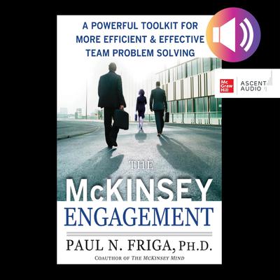 The McKinsey Engagement by Paul N. Friga audiobook