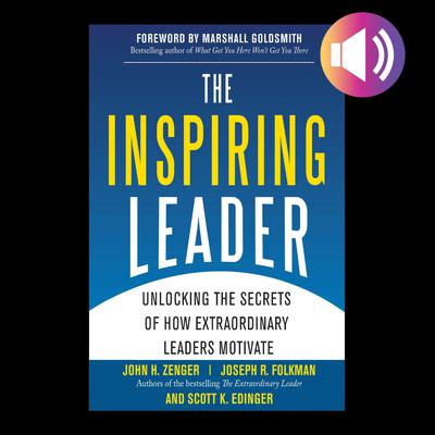 The Inspiring Leader by John H. Zenger audiobook