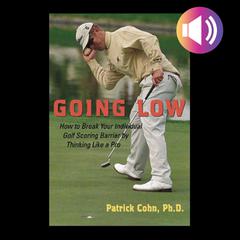 Going Low by  Patrick J. Cohn audiobook
