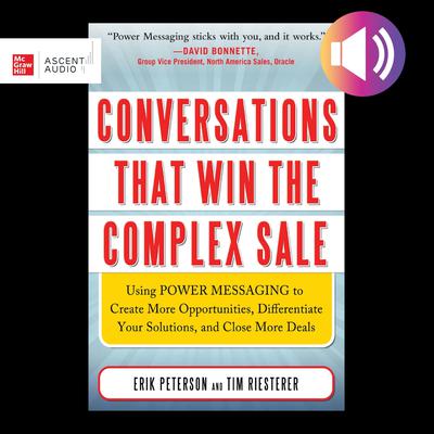 Conversations That Win the Complex Sale by Erik Peterson audiobook