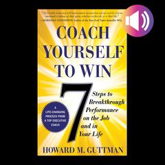Coach Yourself to Win by Howard M.  Guttman audiobook