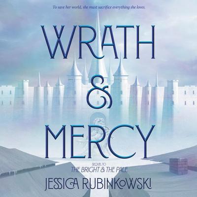 Wrath & Mercy by Jessica Rubinkowski audiobook