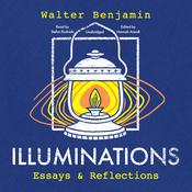 Illuminations by  Walter Benjamin audiobook