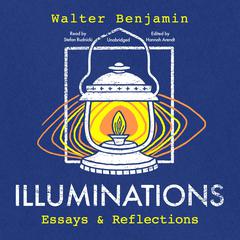 Illuminations by Walter Benjamin audiobook