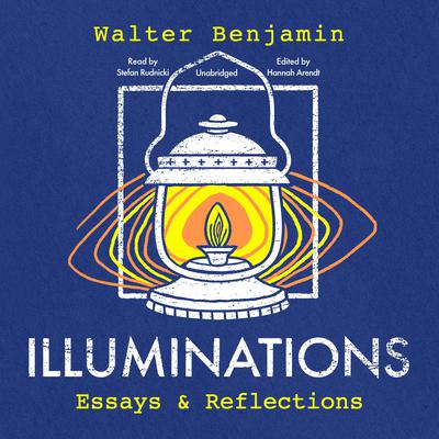 Illuminations by Walter Benjamin audiobook