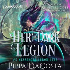 Her Dark Legion by Pippa DaCosta audiobook