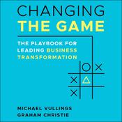 Changing the Game by  Michael L. Vullings audiobook