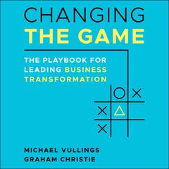 Changing the Game by Michael L. Vullings audiobook