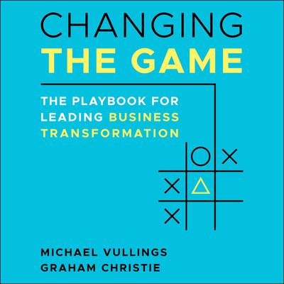 Changing the Game by Michael L. Vullings audiobook