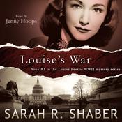 Louise’s War by  Sarah R. Shaber audiobook