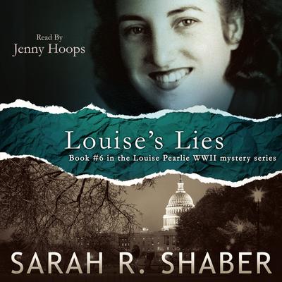 Louise’s Lies by Sarah R. Shaber audiobook