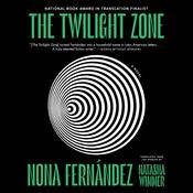 The Twilight Zone by  Nona Fernández audiobook