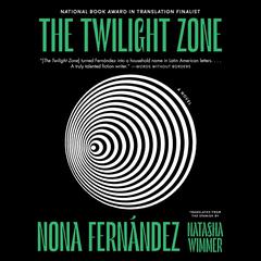 The Twilight Zone by Nona Fernández audiobook