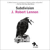 Subdivision by  J. Robert Lennon audiobook