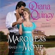 The Marquess Makes His Move by  Diana Quincy audiobook