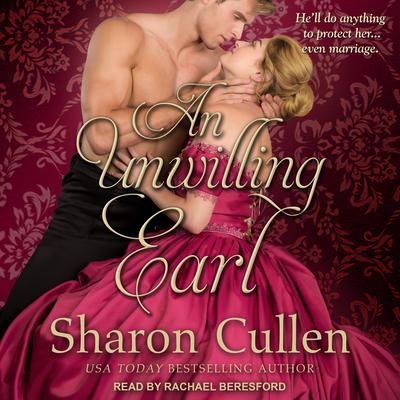 An Unwilling Earl by Sharon Cullen audiobook