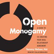 Open Monogamy by  Tammy Nelson PhD audiobook