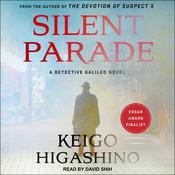 Silent Parade by  Keigo Higashino audiobook