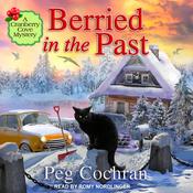 Berried in the Past by  Peg Cochran audiobook