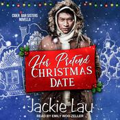 Her Pretend Christmas Date by  Jackie Lau audiobook