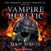Vampire Heretic by  Dan Davis audiobook