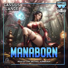 Manaborn 1 by Cassius Lange audiobook