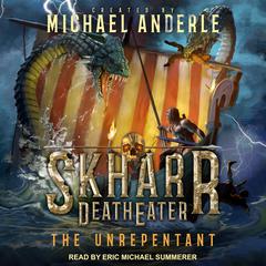 The Unrepentant by Michael Anderle audiobook