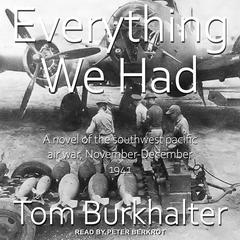 Everything We Had by Tom Burkhalter audiobook