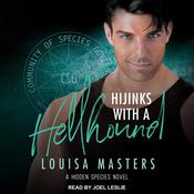 Hijinks With a Hellhound by  Louisa Masters audiobook