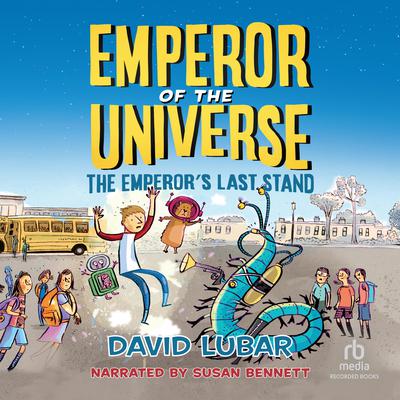 The Emperor's Last Stand by David Lubar audiobook