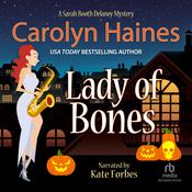 Lady of Bones by  Carolyn Haines audiobook