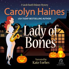Lady of Bones by Carolyn Haines audiobook