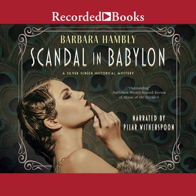 Scandal in Babylon by Barbara Hambly audiobook