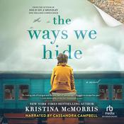 The Ways We Hide by  Kristina McMorris audiobook