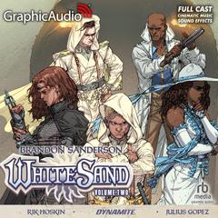 White Sand: Volume Two [Dramatized Adaptation] by Brandon Sanderson audiobook