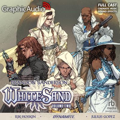 White Sand: Volume Two [Dramatized Adaptation] by Brandon Sanderson audiobook