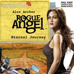 Eternal Journey [Dramatized Adaptation] by Alex Archer audiobook