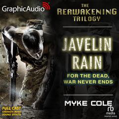 Javelin Rain [Dramatized Adaptation] by Myke Cole audiobook