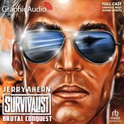 Brutal Conquest [Dramatized Adaptation] by  Jerry Ahern audiobook